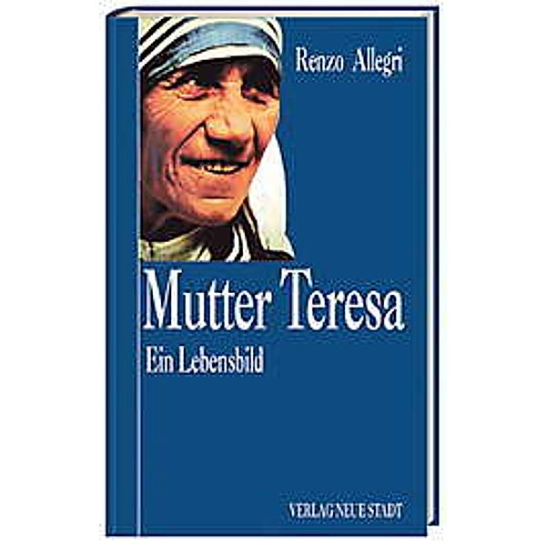 Mutter Teresa, Renzo Allegri