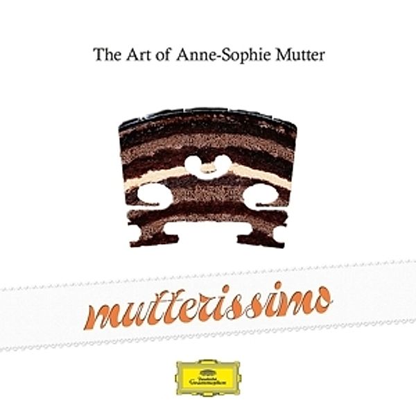 Mutterissimo-The Art Of Anne-Sophie Mutter, Anne-Sophie Mutter