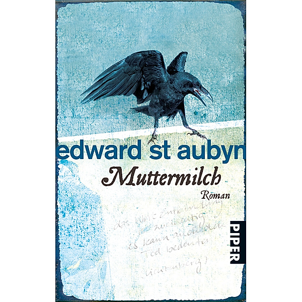 Muttermilch, Edward St. Aubyn