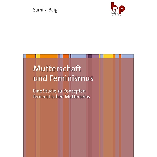 Mutterschaft und Feminismus, Samira Baig