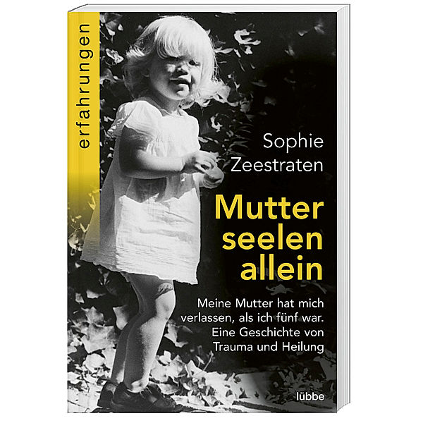 Mutterseelenallein, Sophie Zeestraten