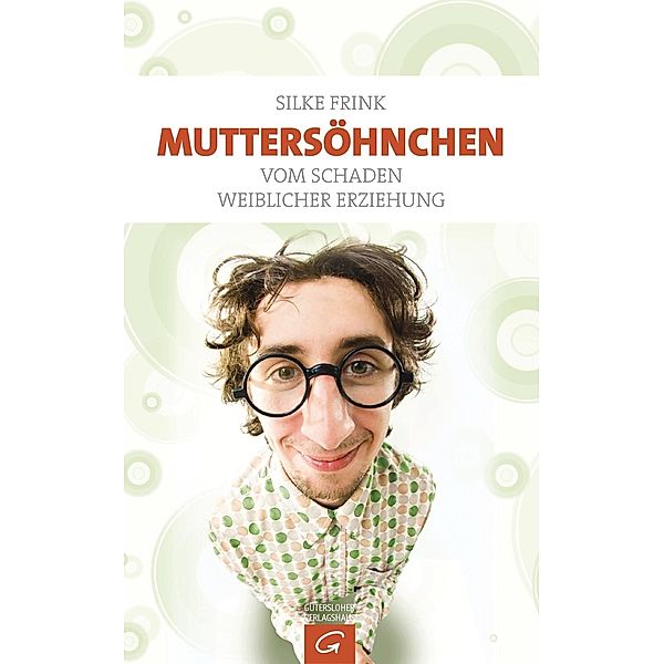 Muttersöhnchen, Silke Frink