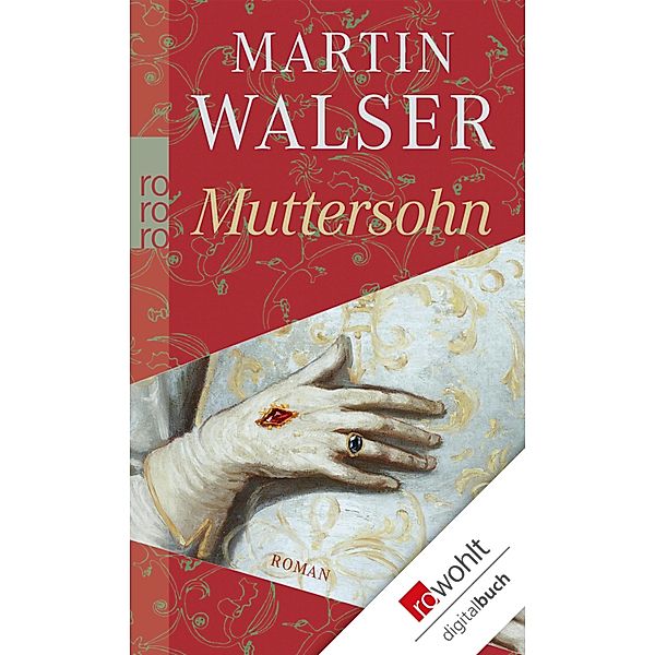 Muttersohn, Martin Walser