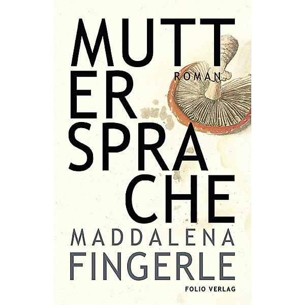 Muttersprache, Maddalena Fingerle