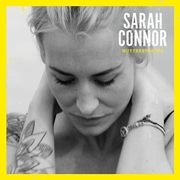 Muttersprache (Deluxe Edition), Sarah Connor