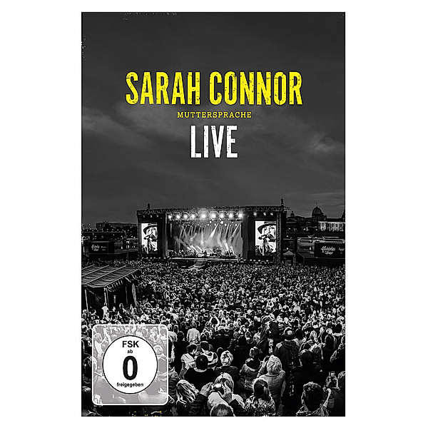 Muttersprache Live, Sarah Connor