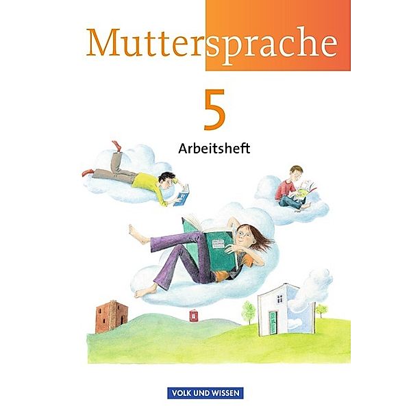 Muttersprache - Östliche Bundesländer und Berlin 2009 - 5. Schuljahr, Petra Schön, Antje Viohl