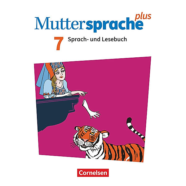 Muttersprache plus - Allgemeine Ausgabe 2020 und Sachsen 2019 - 7. Schuljahr, Katja Bönke-Wendt, Nicole Bräsecke, Ulrike Buhl, Ibrahim Cin, Nadine Korpus, Gitta-Bianca Ploog, Stefanie Kauffmann, Amanda Köpke, Rebecca Meyer, Viola Oehme