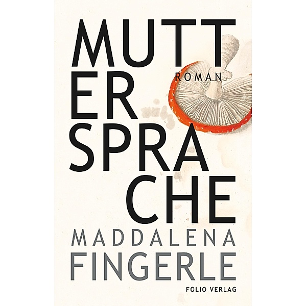 Muttersprache / Transfer Bibliothek Bd.162, Maddalena Fingerle