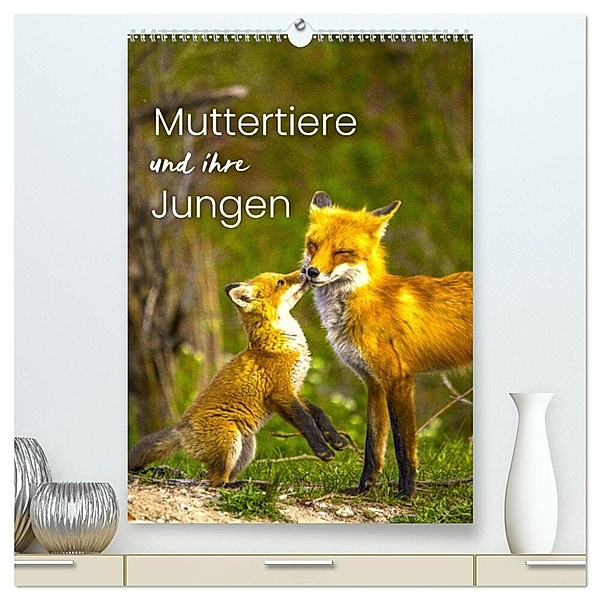 Muttertiere und ihre Jungen (hochwertiger Premium Wandkalender 2024 DIN A2 hoch), Kunstdruck in Hochglanz, SF