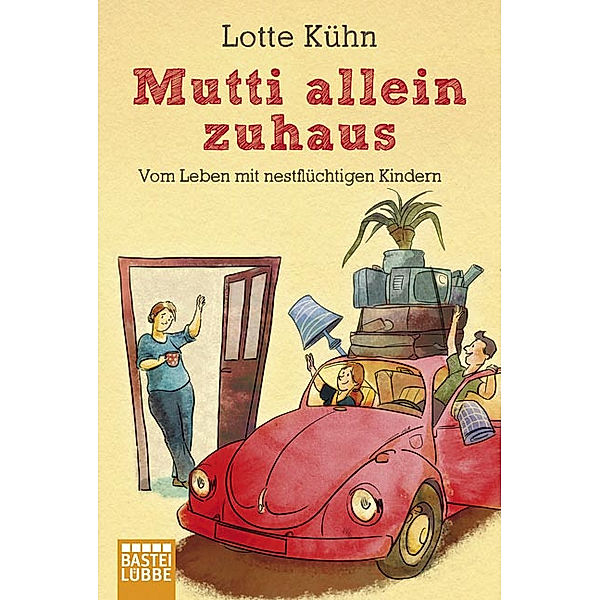 Mutti allein zuhaus, Lotte Kühn