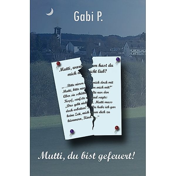 Mutti, du bist gefeuert!, Gabi P.