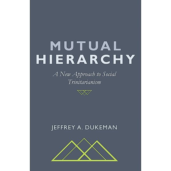 Mutual Hierarchy, Jeffrey A. Dukeman