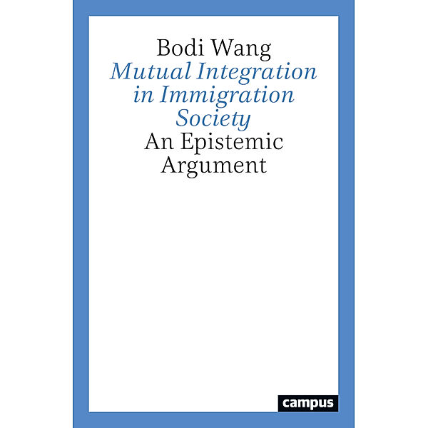 Mutual Integration in Immigration Society, Bodi Wang