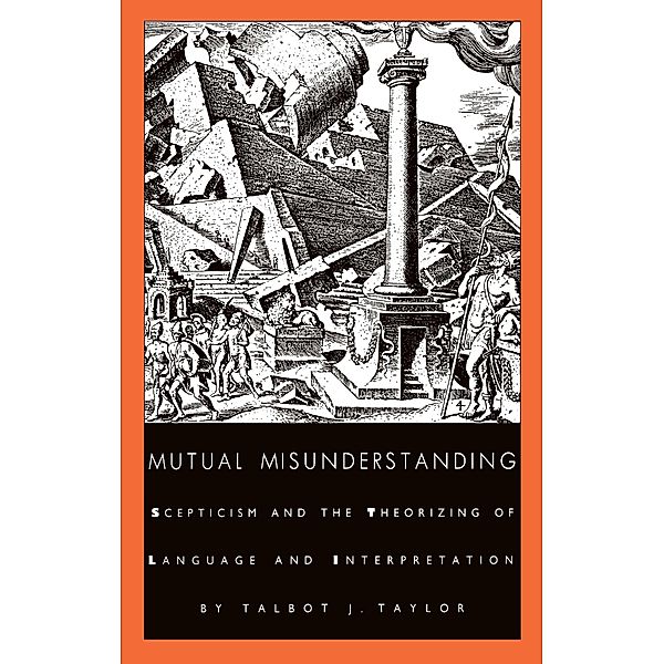 Mutual Misunderstanding / Post-Contemporary Interventions, Taylor Talbot J. Taylor