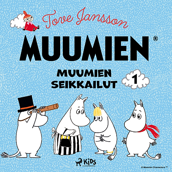 Muumit - 1 - Muumien seikkailut 1, Tove Jansson