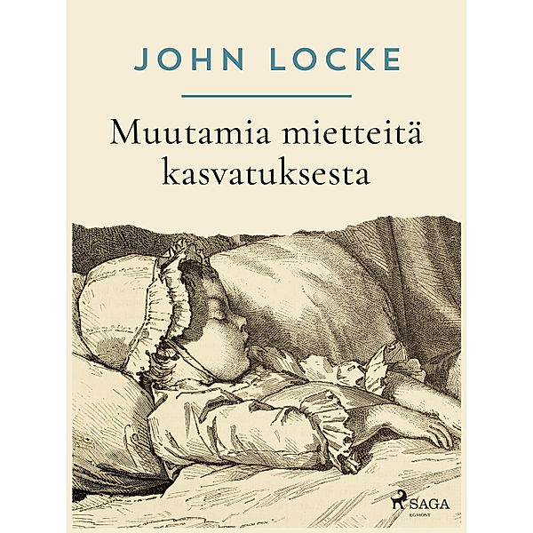 Muutamia mietteitä kasvatuksesta, John Locke