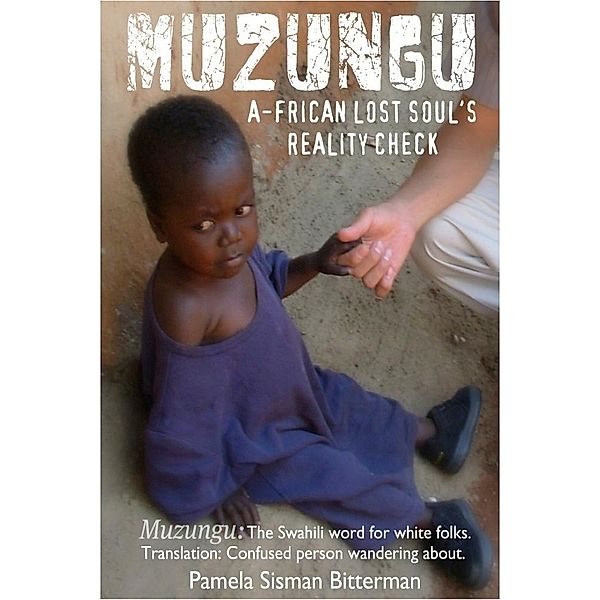 Muzungu, Pamela Sisman Bitterman
