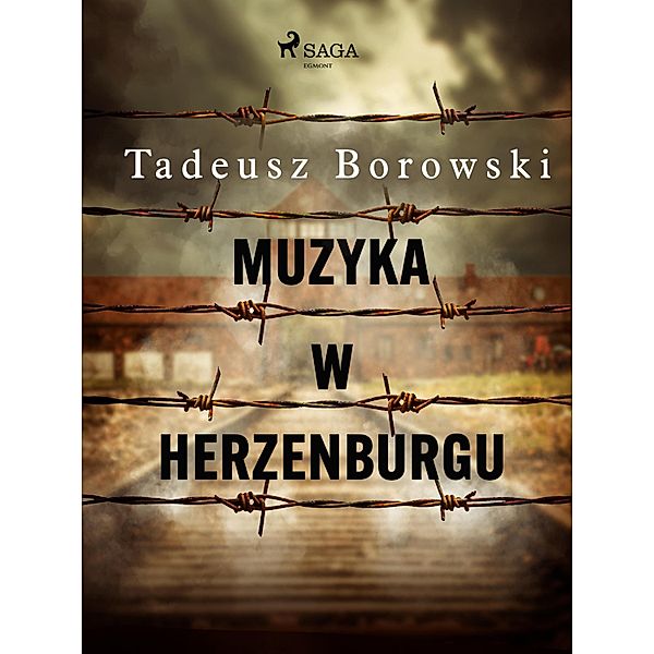 Muzyka w Herzenburgu, Tadeusz Borowski