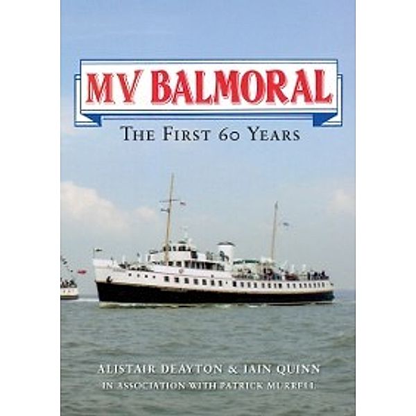 MV Balmoral, Iain Quinn, Alistair Deayton
