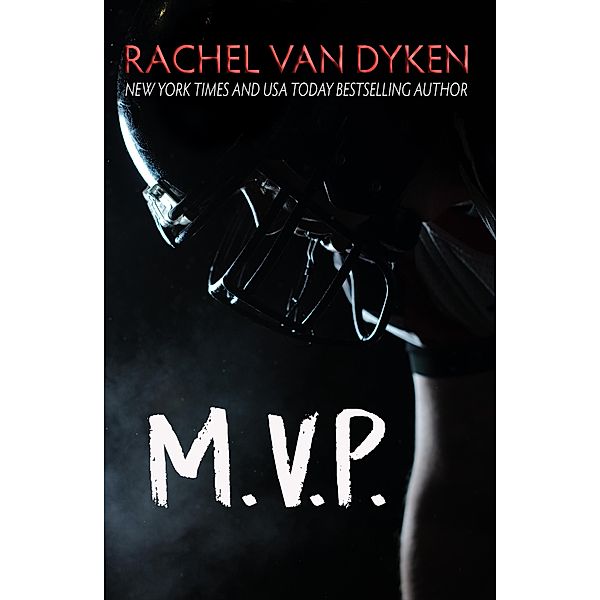 MVP / Rachel Van Dyken, Rachel Van Dyken