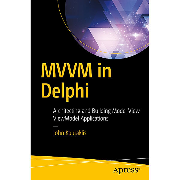 MVVM in Delphi, John Kouraklis