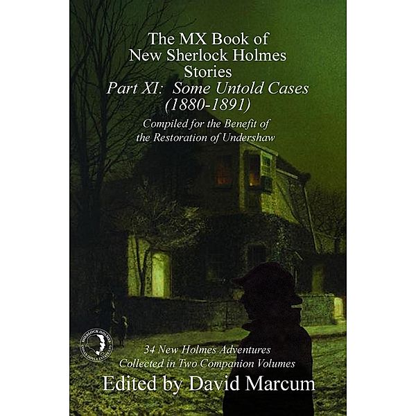 MX Book of New Sherlock Holmes Stories - Part XI / The MX Book of New Sherlock Holmes Stories, David Marcum