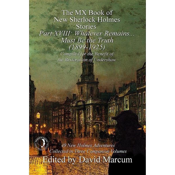 MX Book of New Sherlock Holmes Stories - Part XVIII / The MX Book of New Sherlock Holmes Stories, David Marcum