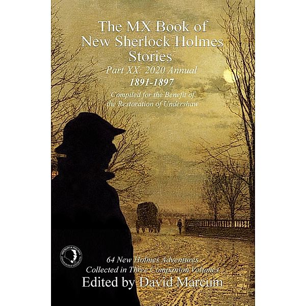 MX Book of New Sherlock Holmes Stories - Part XX / The MX Book of New Sherlock Holmes Stories, David Marcum