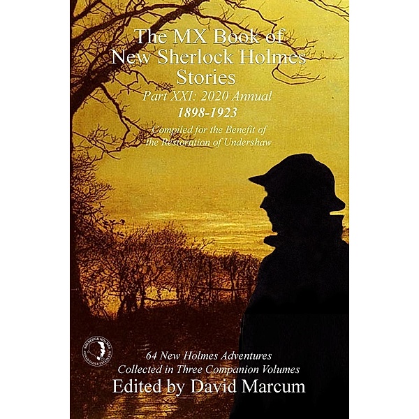 MX Book of New Sherlock Holmes Stories - Part XXI / The MX Book of New Sherlock Holmes Stories, David Marcum