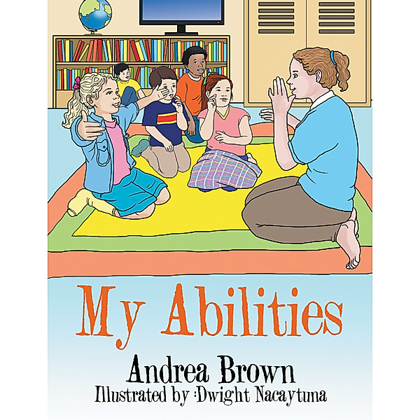 My Abilities, Andrea Brown