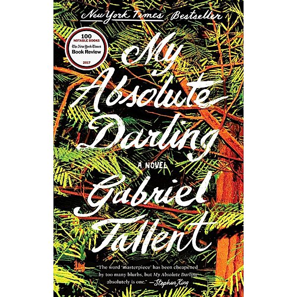 My Absolute Darling, Gabriel Tallent