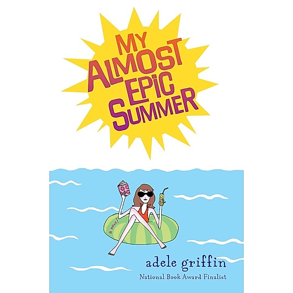 My Almost Epic Summer, Adele Griffin