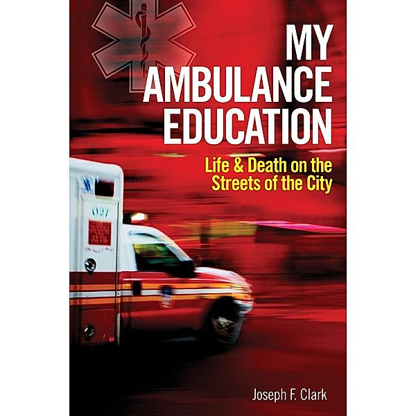 My Ambulance Education, Joseph Clark