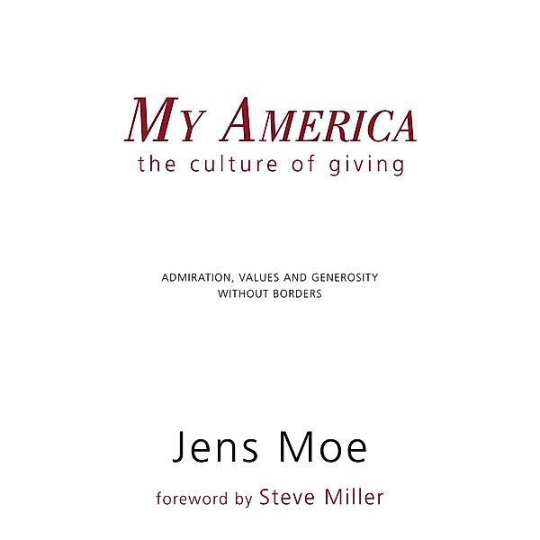 My America, Jens Moe