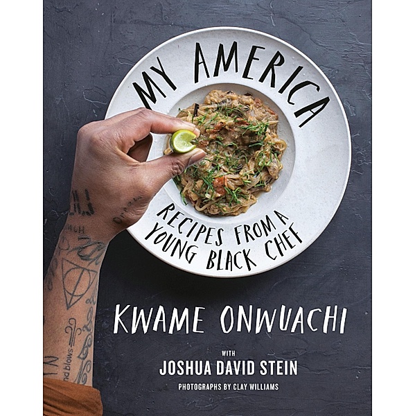 My America, Kwame Onwuachi, Joshua David Stein