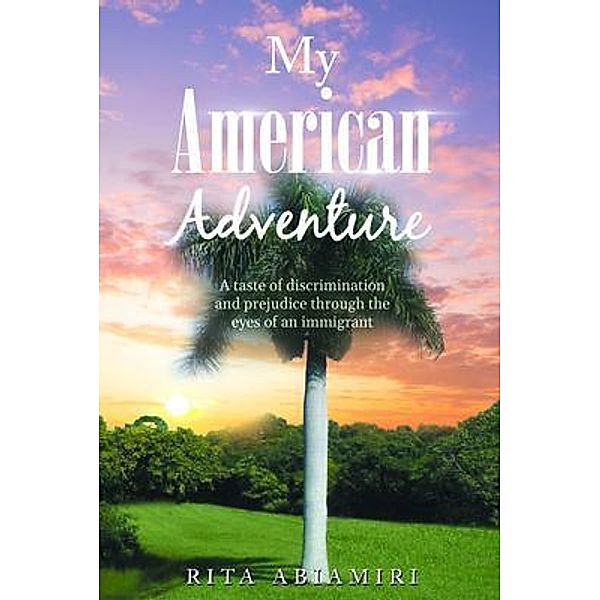 My American Adventure, Rita Abiamiri MSN RN CCRN