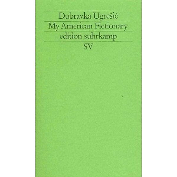 My American Fictionary, Dubravka Ugresic