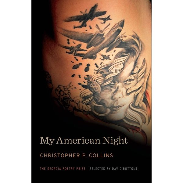 My American Night / The Georgia Poetry Prize Ser., Christopher P. Collins