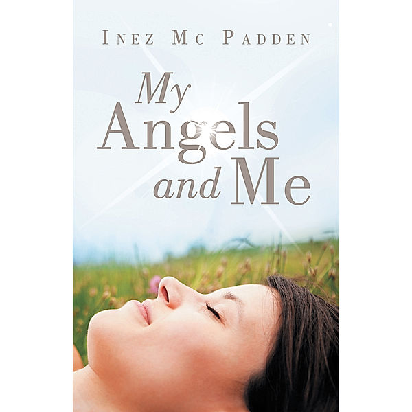 My Angels and Me, Inez Mc Padden