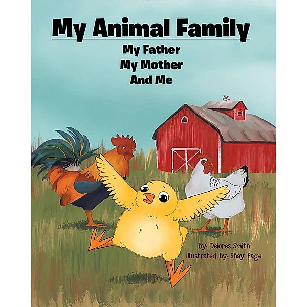 My Animal Family, Delores Smith