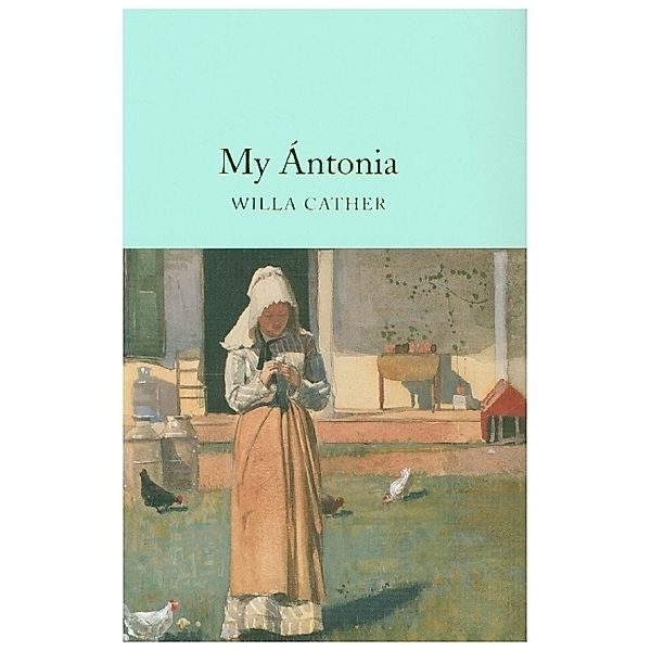 My Ántonia, Willa Cather