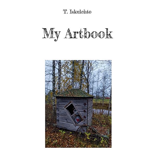 My Artbook, Toni Iskulehto
