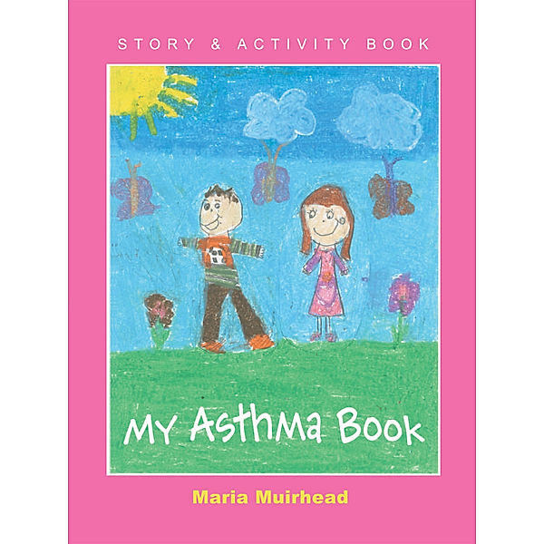 My Asthma Book, Maria Muirhead