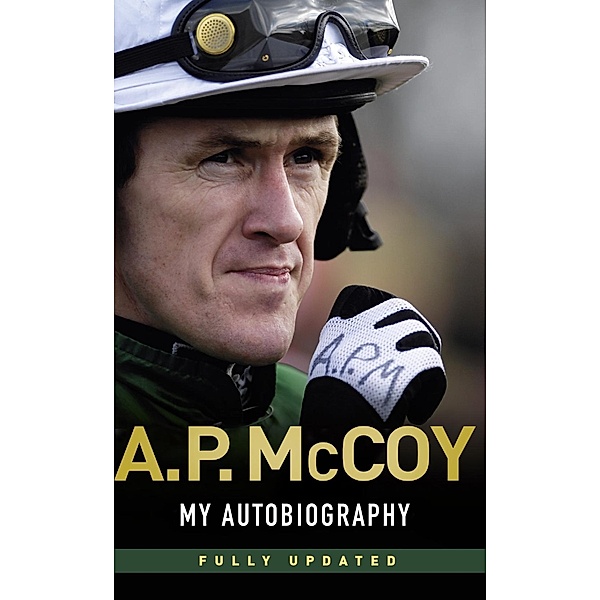 My Autobiography, A. P. McCoy
