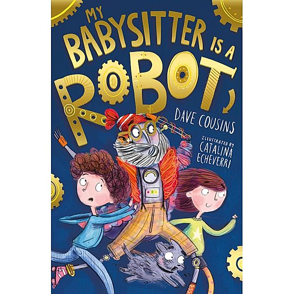 My Babysitter is a Robot / My Babysitter is a Robot Bd.1, Dave Cousins