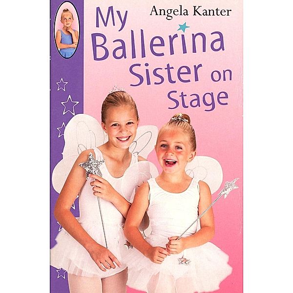 My Ballerina Sister On Stage, Angela Kanter