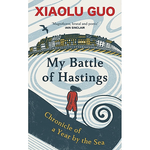 My Battle of Hastings, Xiaolu Guo