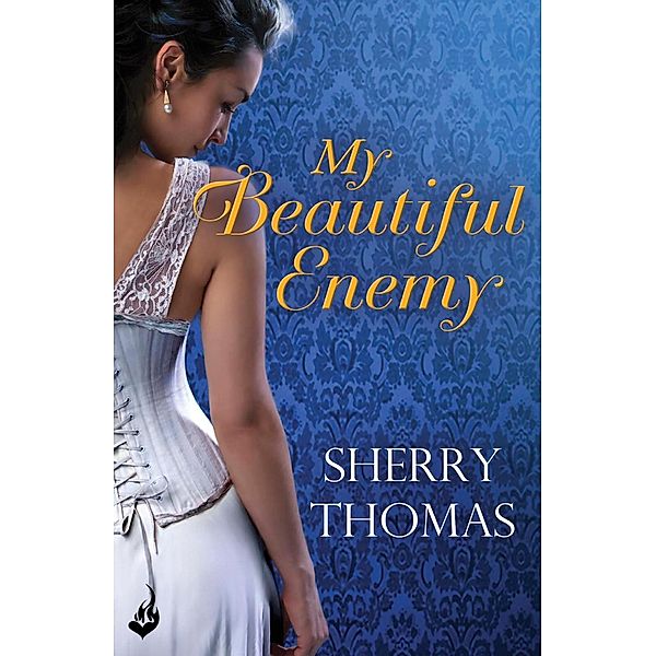 My Beautiful Enemy, Sherry Thomas