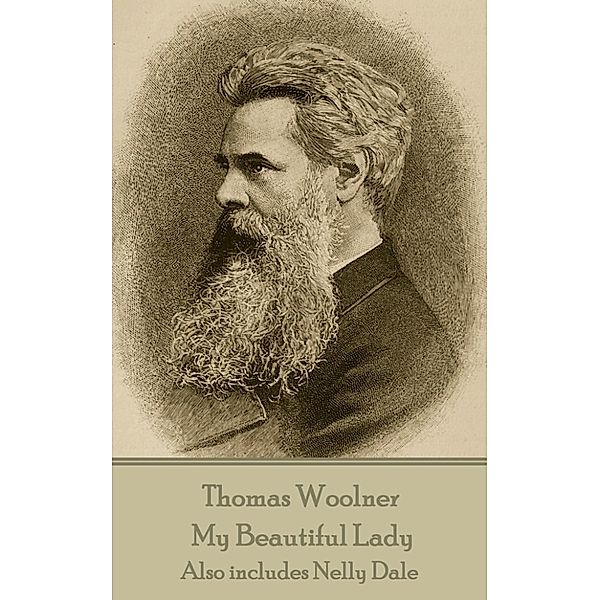 My Beautiful Lady, Thomas Woolner